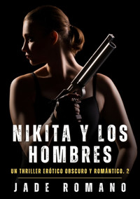 Nikita y los Hombres - Jade Romano - E-Book