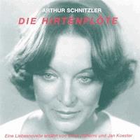Die Hirtenflöte - Arthur Schnitzler - Hörbuch