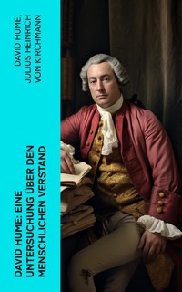 David Hume: Eine Untersuchung über den menschlichen Verstand - David Hume - E-Book