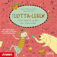 Mein Lotta-Leben. Und täglich grüßt der Camembär [Band 7] - Alice Pantermüller - Hörbuch