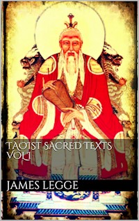 Taoist Sacred Texts. Vol.I. - James Legge - E-Book