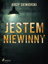 Jestem niewinny - Jerzy Siewierski - E-Book