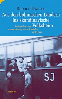 Aus den böhmischen Ländern ins skandinavische Volksheim - Rudolf Tempsch - E-Book