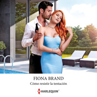 Cómo resistir la tentación - Fiona Brand - Hörbuch