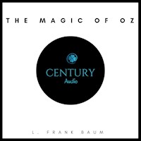The Magic of Oz - L. Frank Baum - Hörbuch