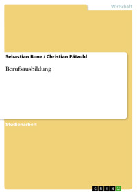Berufsausbildung - Sebastian Bone - E-Book