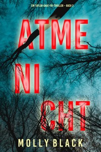 Atme nicht (Ein Taylor-Sage-FBI-Thriller – Buch 2) - Molly Black - E-Book