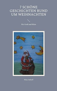 7 schöne Geschichten rund um Weihnachten - Nina Imhoff - E-Book