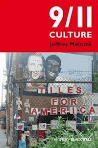 9/11 Culture - Jeffrey Melnick - E-Book