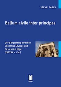 Bellum civile inter principes - Steve Pasek - E-Book