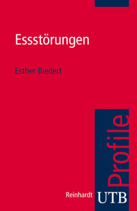 Essstörungen - Esther Biedert - E-Book