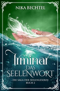 Irminar Das Seelenwort - Nika Bechtel - E-Book