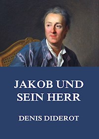 Jakob und sein Herr - Denis Diderot - E-Book