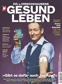 HIRSCHHAUSENS STERN GESUND LEBEN 02/2019 - Gibt es dafür auch 'ne App? - stern GESUND LEBEN Redaktion - E-Book