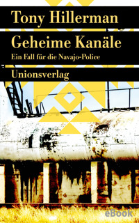 Geheime Kanäle - Tony Hillerman - E-Book