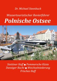 Polnische Ostsee - Michael Steenbuck - E-Book