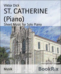 ST. CATHERINE (Piano) - Viktor Dick - E-Book