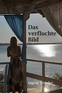 Das verfluchte Bild - Ingrid Stender - E-Book