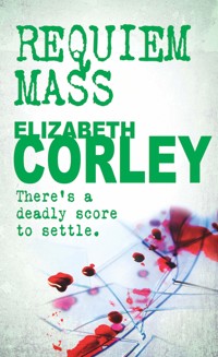 Requiem Mass - Elizabeth Corley - E-Book