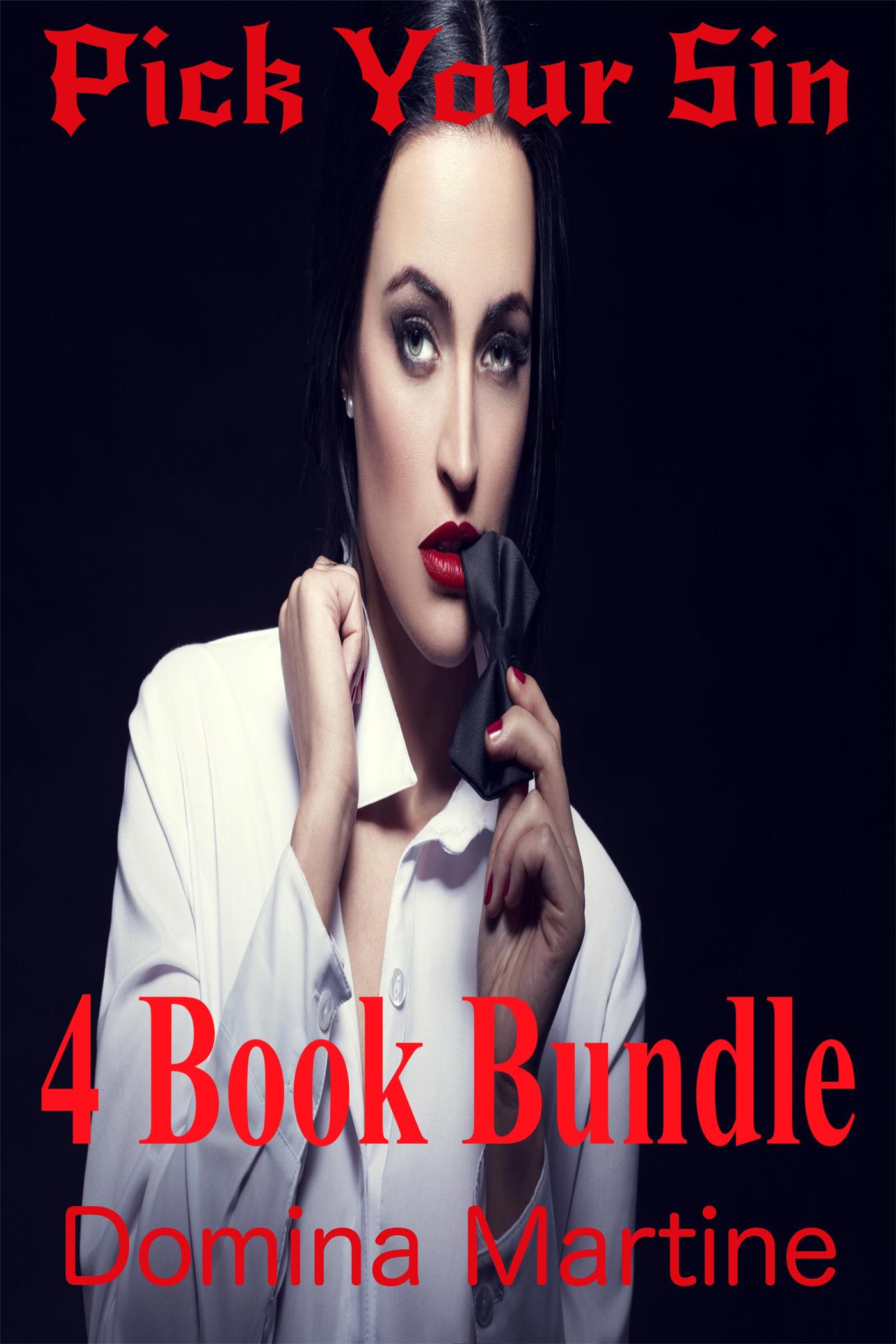 Pick Your Sin 4 Book Bundle - Domina Martine - E-Book