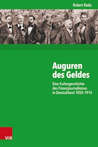 Auguren des Geldes - Robert Radu - E-Book