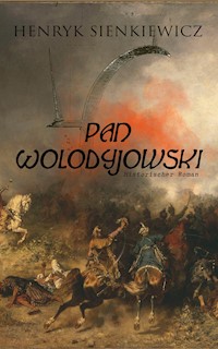 Pan Wolodyjowski (Historischer Roman) - Henryk Sienkiewicz - E-Book