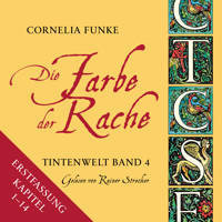 Die Farbe der Rache (Erstfassung 2020) - Tintenwelt, Band 4 - Cornelia Funke - Hörbuch