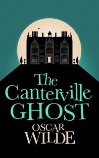 The Canterville Ghost - Oscar Wilde - E-Book