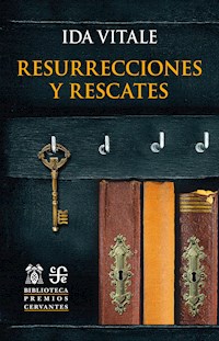 Resurecciones y rescates - Ida Vitale - E-Book
