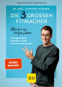Die 3 großen Fitmacher - Dr. med. Johannes Wimmer - E-Book