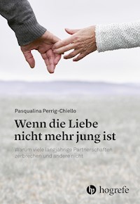 Wenn die Liebe nicht mehr jung ist - Pasqualina Chiello - E-Book