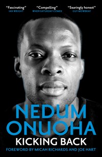 Kicking Back - Nedum Onuoha - E-Book