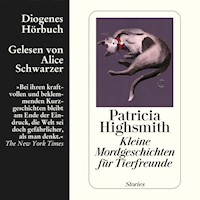 Kleine Mordgeschichten für Tierfreunde - Patricia Highsmith - Hörbuch