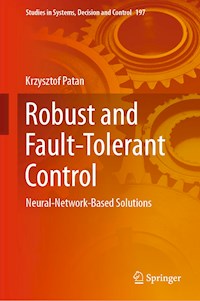 Robust and Fault-Tolerant Control - Krzysztof Patan - E-Book