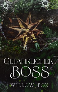 Gefährlicher Boss - Willow Fox - E-Book