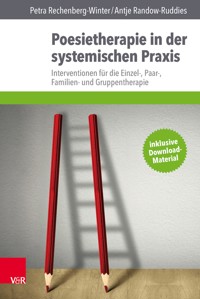 Poesietherapie in der systemischen Praxis - Petra Rechenberg-Winter - E-Book