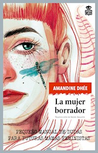 La mujer borrador - Amandine Dhée - E-Book