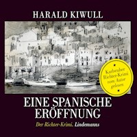 Eine Spanische Eröffnung - Harald Kiwull - Hörbuch