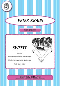 Sweety - Kurt Feltz - E-Book