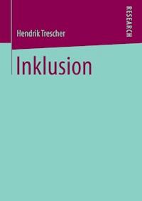 Inklusion - Hendrik Trescher - E-Book