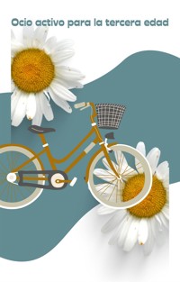 Ocio activo para la tercera edad - Mentor Julia - E-Book