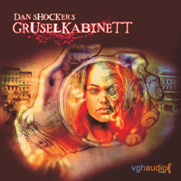 Dan Shockers Gruselkabinett, Magirons Todesshow - H. G. Francis - Hörbuch