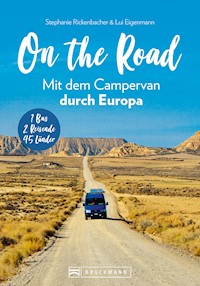 On the Road Mit dem Campervan durch Europa -  - E-Book