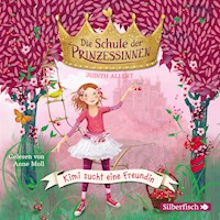 Die Schule der Prinzessinnen 1: Kimi sucht eine Freundin - Judith Allert - Hörbuch