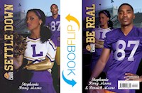 Settle Down / Be Real - Stephanie Perry Moore - E-Book