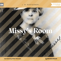 Missy's Room (Unabridged) - L.M. Montgomery - Hörbuch