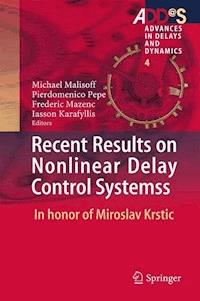 Recent Results on Nonlinear Delay Control Systems -  - E-Book