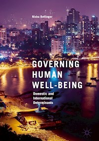 Governing Human Well-Being - Nisha Bellinger - E-Book