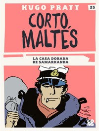 Corto Maltés, La casa dorada de Samarkanda - Hugo Pratt - E-Book