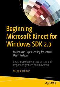 Beginning Microsoft Kinect for Windows SDK 2.0 - Mansib Rahman - E-Book